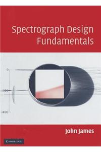 Spectrograph Design Fundamentals