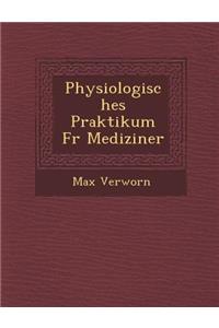 Physiologisches Praktikum Fur Mediziner