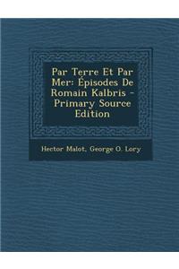 Par Terre Et Par Mer