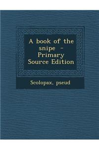 A Book of the Snipe