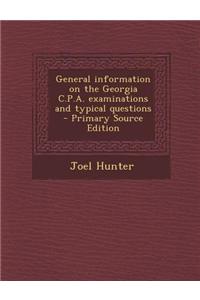 General Information on the Georgia C.P.A. Examinations and Typical Questions