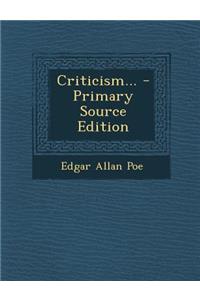 Criticism... - Primary Source Edition