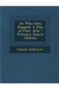 He Who Gets Slapped