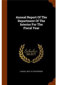 Annual Report of the Department of the Interior for the Fiscal Year
