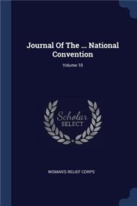 Journal Of The ... National Convention; Volume 10