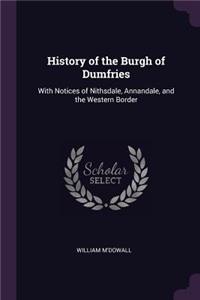 History of the Burgh of Dumfries