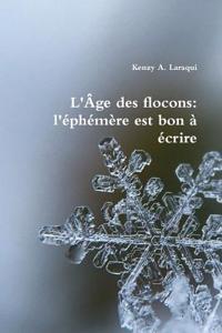 L'?ge Des Flocons