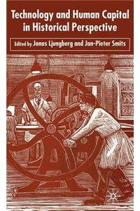 Technology and Human Capital in Historical Perspective