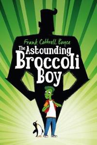 Astounding Broccoli Boy