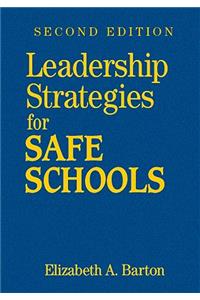Leadership Strategies for Safe Schools