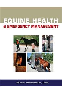 Equine Health and Emergency Management