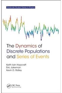 Dynamics of Discrete Populations and Series of Events