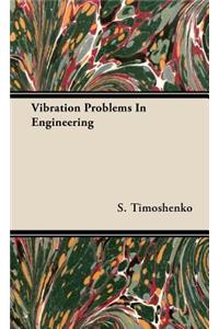 Vibration Problems In Engineering