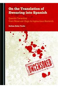 On the Translation of Swearing into Spanish