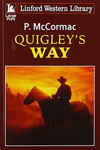 Quigley's Way