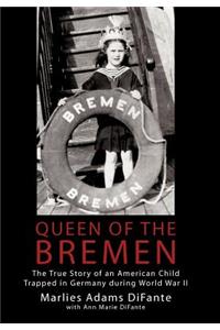 Queen of the Bremen