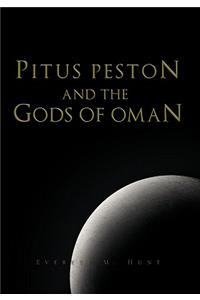 Pitus Peston and the Gods of Oman