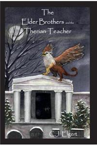 The Elder Brothers and the Therian Teacher