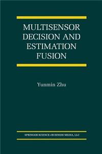 Multisensor Decision and Estimation Fusion