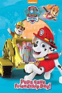 Nickelodeon PAW Patrol Pups Save Friendship Day!