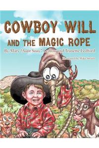 Cowboy Will and the Magic Rope