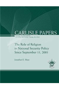 Role of Religion in National Security Policy Since September 11, 2011