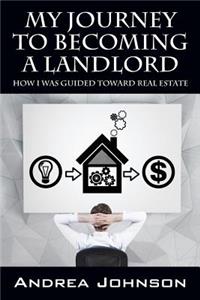 My Journey to Becoming a Landlord