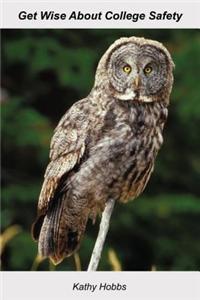 Get Wise about College Safety