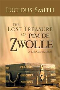 The Lost Treasure Of Pim De Zwolle