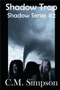 Shadow Trap