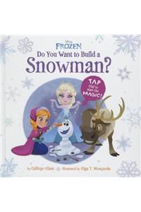 Do You Want to Build a Snowman?