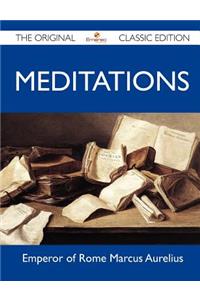 Meditations - The Original Classic Edition