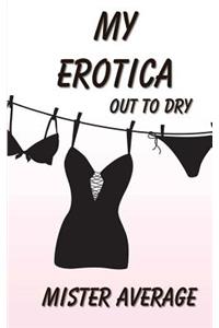 My Erotica - Out to Dry