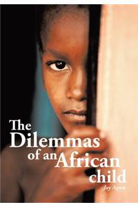 Dilemmas of an African child