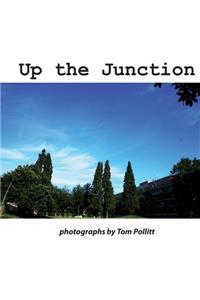 Up the junction