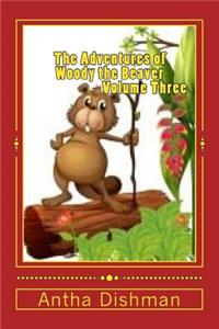 Adventures of Woody the Beaver