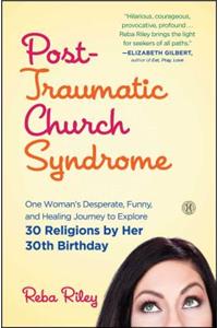 Post-Traumatic Church Syndrome