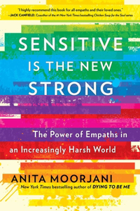 Sensitive Is the New Strong