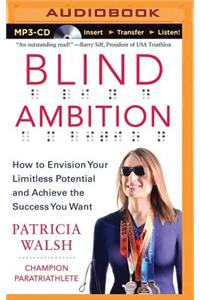 Blind Ambition