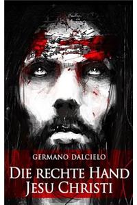 Die rechte Hand Jesu Christi