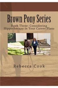 Brown Pony Series