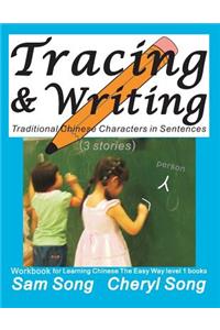 Tracing & Writing Traditional Chinese Characters in Sentences (3 Stories)