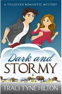 Dark and Stormy