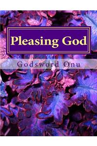 Pleasing God