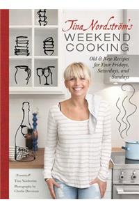 Tina Nordstrom's Weekend Cooking