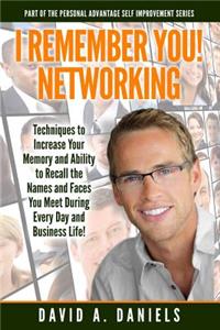 I Remember You! - Networking