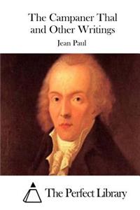 Campaner Thal and Other Writings