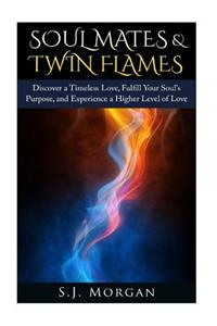 Soul Mates & Twin Flames