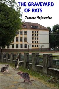 Graveyard of rats