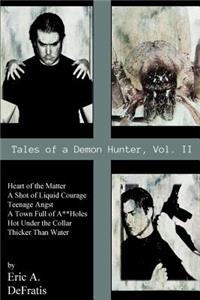 Tales of a Demon Hunter Vol. 2